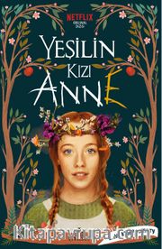 Yeşilin Kızı Anne (Ciltli)