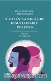From Partition To Inclusion “Citizen” Gendership In Sustainable Politics