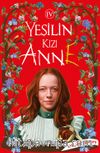Yeşilin Kızı Anne-4