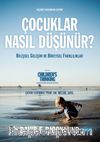 Çocuklar Nasıl Düşünür? & Bilişsel Gelişim ve Bireysel Farklılıklar