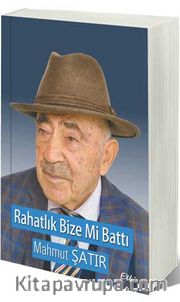 Rahatlık Bize Mi Battı