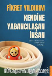 Kendine Yabancılaşan İnsan