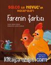 Farenin Şarkısı / Salça ile Havuç’un Maceraları 
