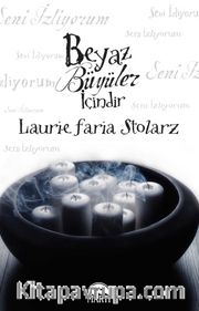 Beyaz Büyüler İçindir