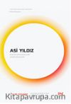 Asi Yıldız & Güneşin Büyük Gizemlerini Çözme Mücadelemiz