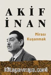 Mirası Kuşanmak
