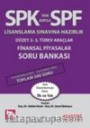 SPF Lisanslama Sınavlarına Hazırlık Düzey 2-3 Finansal Piyasalar Soru Bankası