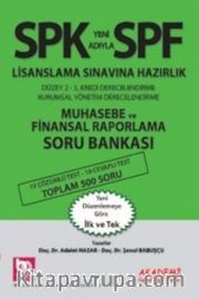 SPF Lisanslama Sınavlarına Hazırlık Muhasebe ve Finansal Raporlama Soru Bankası