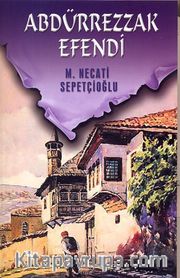 Abdürrezzak Efendi / Kültür Dizisi 2