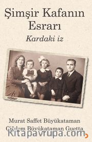 Şimşir Kafanın Esrarı <br /> Kardaki İz