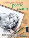 Yeni Başlayanlar İçin Portre Çizimi