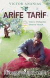 Arife Tarif & Victor'un Mutfağından Sofrasına Yolculuk