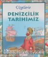 Çizgilerle Denizcilik Tarihimiz