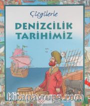 Çizgilerle Denizcilik Tarihimiz
