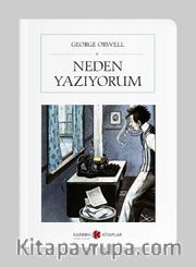 Neden Yazıyorum (Tam Metin) (Cep Boy)
