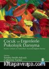 Çocuk ve Ergenlerde Psikolojik Danışma