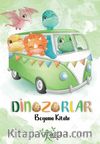 Dinozorlar / Boyama Kitabı