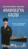 Mustafa Kemal Paşa'nın Anadolu'ya Geçişi