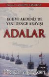 Ege ve Akdeniz 'de Yeni Denge Arayışı Adalar