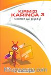 Kırmızı Karınca 3 / Hayalimdeki Okul