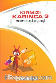 Kırmızı Karınca 3 / Hayalimdeki Okul