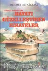 Kırmızı Karınca’dan Hayatı Güzelleştiren Hikayeler