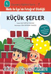 Küçük Şefler / 1. Sınıflar İçin Davranış Eğitimi Serisi 7
