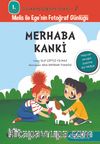Merhaba Kanki / 1. Sınıflar İçin Davranış Eğitimi Serisi 2