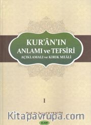 Kuran’ın Anlamı ve Tefsiri Açıklamalı ve Kırık Meali (8 Cilt)
