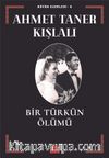 Bir Türkün Ölümü / Bütün Eserleri 6