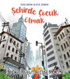 Şehirde Çocuk Olmak