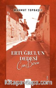 Ertuğrul’un Dedesi <br /> Can Borcu