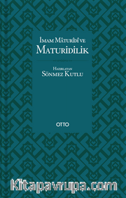 İmam Maturidî ve Maturidilik (Karton Kapak)