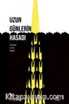 Uzun Günlerin Hasadı