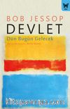 Devlet: Dün, Bugün, Gelecek