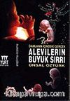 Alevilerin Büyük Sırrı/Damlanın İçindeki Gerçek