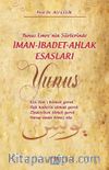 Yunus Emre’nin Şiirlerinde İman-İbadet-Ahlak Esasları