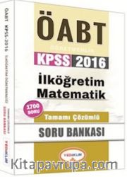 2016 KPSS ÖABT İlköğretim Matematik Tamamı Çözümlü Soru Bankası
