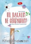 Bil Bakalım Ne Görüyorum? & Noktaları Birleştirme ve Boyama Kitabı