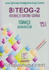 8. Sınıf TEOG 2 Merkezi Ortak Sınavı Türkçe Denemeleri (15 Deneme)