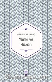 Yankı ve Hüzün