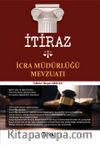İtiraz & İcra Müdürlüğü Mevzuatı