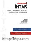 İhtar & Borçlar Genel Hukuku Konu Anlatımlı Soru Bankası