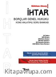İhtar <br /> Borçlar Genel Hukuku Konu Anlatımlı Soru Bankası