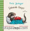 Minik Yediuyur - Çabucak Geçer