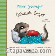 Minik Yediuyur - Çabucak Geçer