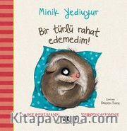 Minik Yediuyur - Bir Türlü Rahat Edemedim!