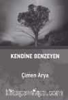 Kendine Benzeyen (Ciltli)