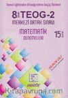 8. Sınıf TEOG 2 Merkezi Ortak Sınavı Matematik Denemeleri (15 Deneme)