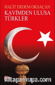 Kavimden Ulusa Türkler